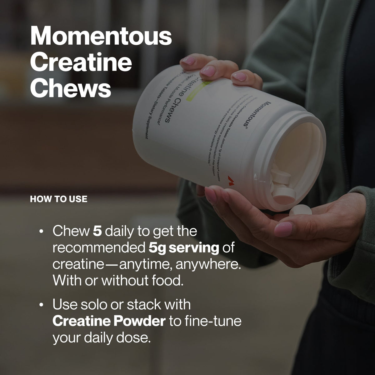 Momentous Creatine Chews daily serving instructions for performance support