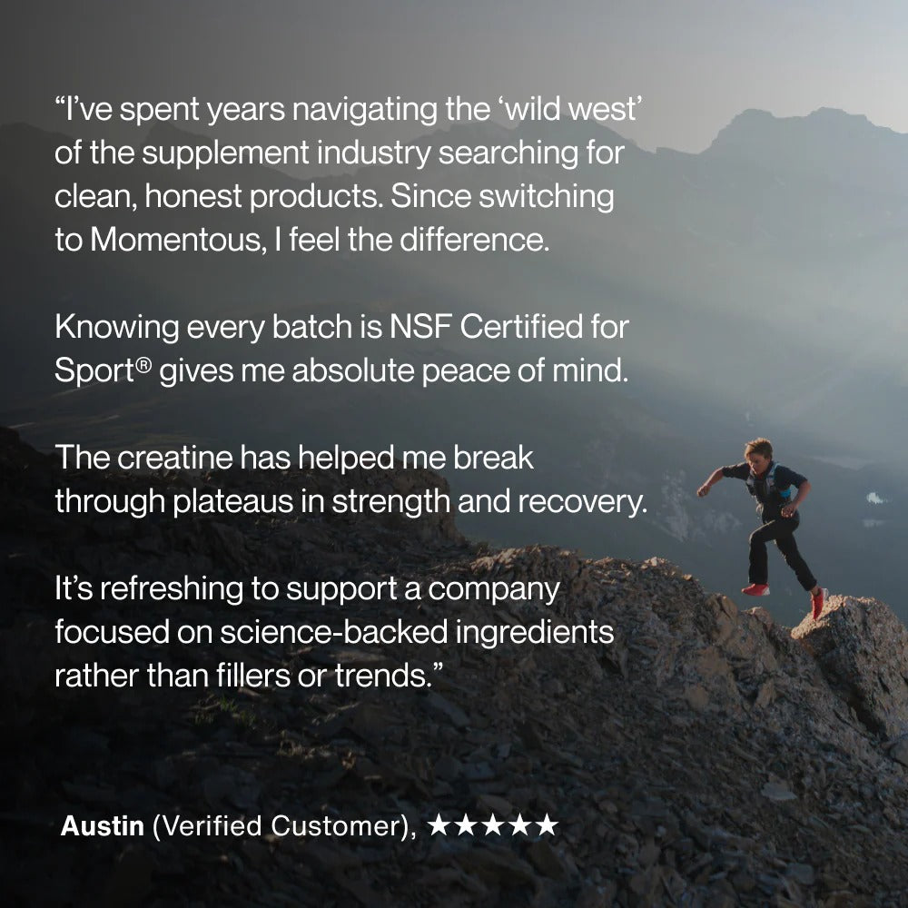 Customer testimonial describing benefits of Momentous Creatine Monohydrate
